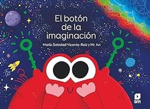 BOTÓN DE LA IMAGINACIÓN, EL | 9788411826464 | VICENTE-RUIZ, MARÍA SOLEDAD