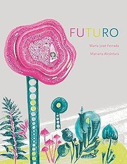 FUTURO, EL | 9788411826471 | FERRADA, MARÍA JOSÉ