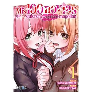 MIS 100 NOVIAS QUE ME QUIEREN MOGOLLON MOGOLLON 01 | 9788410350601 | NAKAMURA, RIKITO / NOZAWA, YUKIKO