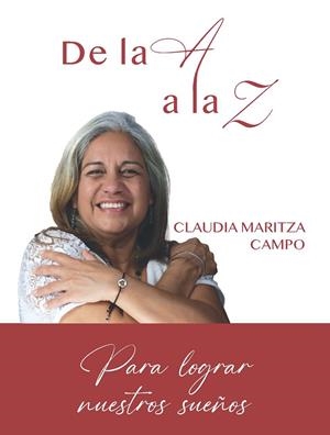 DE LA A A LA Z | 9788497444750 | MARITZA CAMPO, CLAUDIA