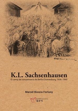 K. L. SACHSENHAUSEN | 9788413651507 | BIOSCA FORTUNY, MARCEL