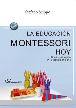 EDUCACIÓN MONTESSORI HOY, LA | 9788410700734 | SCIPPO, STEFANO