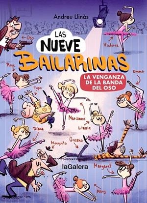 NUEVE BAILARINAS 02, LAS. LA VENGANZA DE LA BANDA DEL OSO | 9788424674496 | LLINÀS, ANDREU