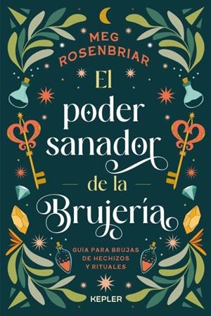 PODER SANADOR DE LA BRUJERÍA, EL | 9788416344949 | ROSENBRIAR, MEG