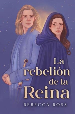 REBELION DE LA REINA, LA | 9788419130259 | ROSS, REBECCA