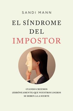 SÍNDROME DEL IMPOSTOR, EL | 9788419130280 | MANN, SANDI