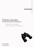 VISIONS CREUADES / VISIONS CROISÉES | 9782952980524 | JANÉ, ÒSCAR / PEYTAVÍ, JOAN