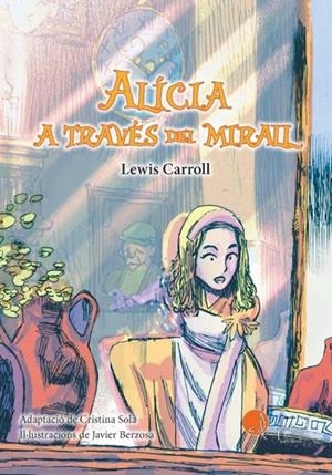 ALICIA A TRAVÉS DEL MIRALL | 9788419190390 | CARROLL, LEWIS / SOLA, CRISTINA