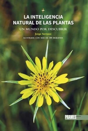 INTELIGENCIA NATURAL DE LAS PLANTAS, LA | 9788483215944 | SERRANO, JORGE