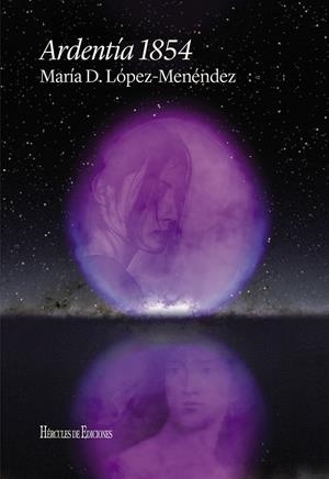ARDENTÍA 1854 | 9788419754493 | LÓPEZ-MENÉNDEZ, MARÍA D.