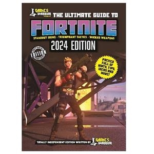 GAMES WARRIOR : THE ULTIMATE GUIDE TO FORTNITE (2024 EDITION) | 9781837951789