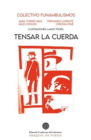 TENSAR LA CUERDA | 9788418997990 | CHOUZA, IAGO / LORENTE, FERNANDO