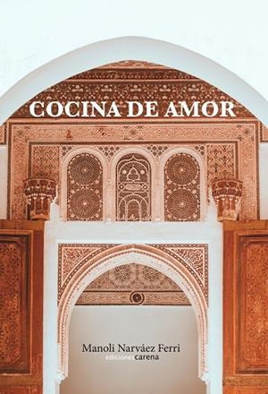 COCINA DE AMOR | 9788419890740 | NARVAEZ FERRI, MANOLI