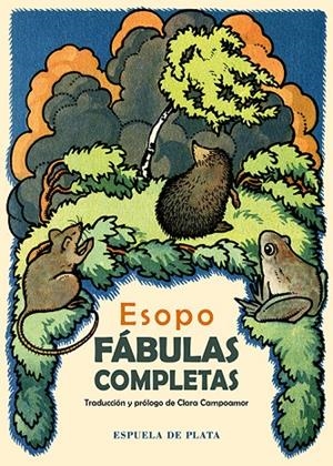 FÁBULAS COMPLETAS | 9788419877277 | ESOPO / CAMPOAMOR, CLARA