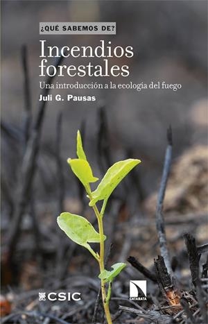 INCENDIOS FORESTALES | 9788410670662 | PAUSAS, JULI G.