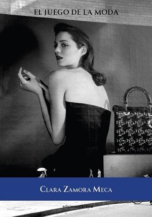 JUEGO DE LA MODA, EL | 9788419890795 | ZAMORA MECA, CLARA