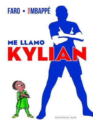 ME LLAMO KYLIAN | 9788410043374 | MBAPPE, KYLIAN
