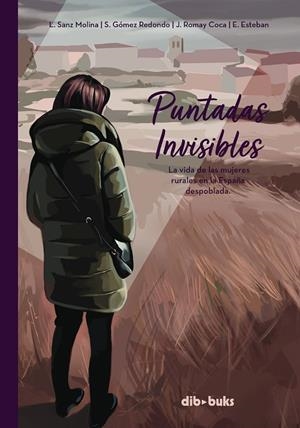 PUNTADAS INVISIBLES | 9788418266126 | SANZ MOLINA, LAIA / GÓMEZ REDONDO, SUSANA / COCA, JUAN