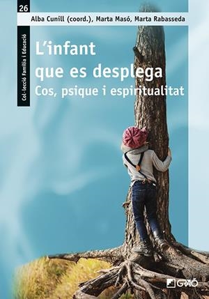 ?INFANT QUE ES DESPLEGA, L' | 9788412855920 | CUNILL GARTMANN, ALBA / MASÓ PUIG, MARTA / RABASSEDA SÁNCHEZ, MARTA