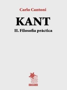 KANT II. FILOSOFIA PRÀCTICA | 9788412823356 | CANTONI, CARLO