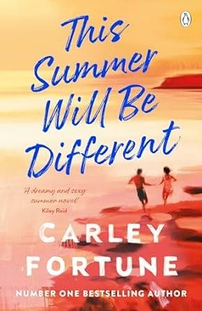 THIS SUMMER WILL BE DIFFERENT | 9781405965453 | FORTUNE, CARLEY