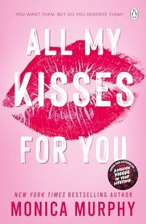 ALL MY KISSES FOR YOU | 9781405965354 | MURPHY, MONICA
