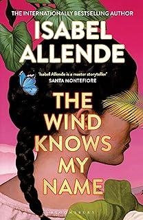 WIND KNOWS MY NAME, THE | 9781526660336 | ALLENDE, ISABEL