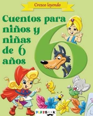 FABULAS PARA NIÑOS Y NIÑAS DE 6 AÑOS | 9788419616807