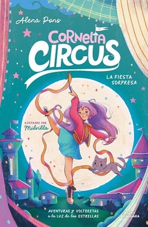 CORNELIA CIRCUS 02. LA FIESTA SORPRESA | 9788419688408 | PONS, ALENA