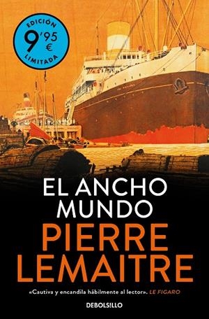 ANCHO MUNDO, EL (LOS AÑOS GLORIOSOS 1) (CAMPAÑA DE VERANO EDICIÓN LIMITADA) | 9788466374774 | LEMAITRE, PIERRE