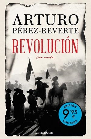 REVOLUCIÓN (CAMPAÑA DE VERANO EDICIÓN LIMITADA) | 9788466376532 | PEREZ-REVERTE, ARTURO