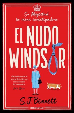 NUDO WINDSOR, EL (SU MAJESTAD, LA REINA INVESTIGADORA 1) | 9788466375481 | BENNETT, S. J.