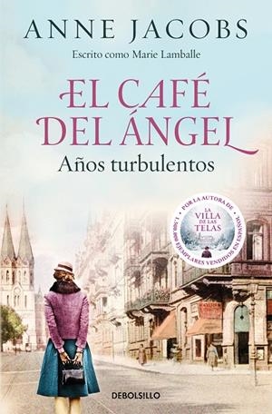 CAFÉ DEL ÁNGEL, EL. AÑOS TURBULENTOS | 9788466375580 | JACOBS, ANNE