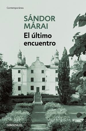 ÚLTIMO ENCUENTRO, EL | 9788466377690 | MARAI, SANDOR
