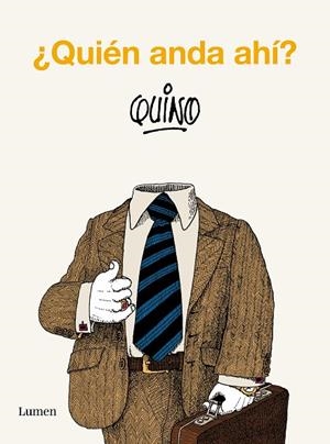 QUIÉN ANDA AHÍ? | 9788426431134 | QUINO