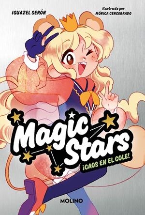 MAGIC STARS 02. CAOS EN EL COLE! | 9788427241947 | SERON, IGUAZEL