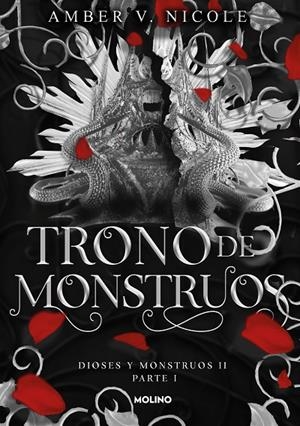 DIOSES Y MONSTRUOS 02. TRONO DE MONSTRUOS. PARTE 1 | 9788427241206 | NICOLE, AMBER V.