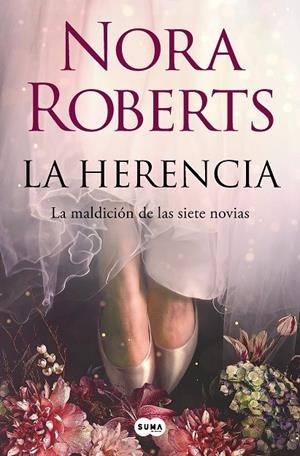 HERENCIA, LA (LA MALDICIÓN DE LAS SIETE NOVIAS 1) | 9788491299110 | ROBERTS, NORA