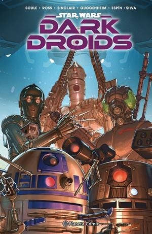 STAR WARS DARK DROIDS : D-SQUADS | 9788411615334 | SOULE, CHARLES