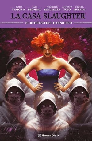 CASA SLAUGHTER 03, LA | 9788411612340 | TYNION IV, JAMES/DELL'EDERA, WERTHER/BROMBAL, TATE