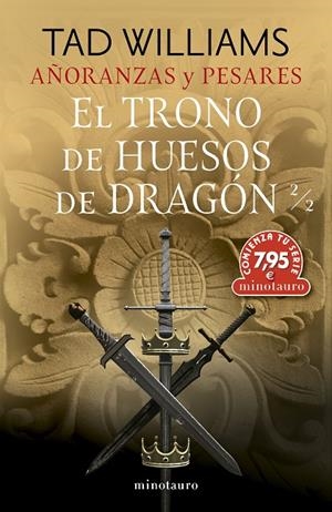 AÑORANZAS Y PESARES 01. EL TRONO DE HUESOS DE DRAGÓN 2/2 (ED. LIMITADA) | 9788445014608 | WILLIAMS, TAD