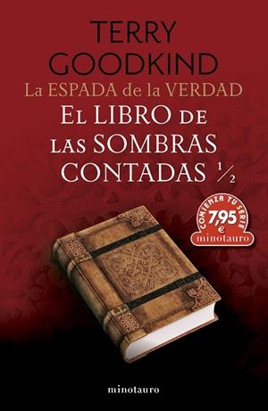 ESPADA DE LA VERDAD 01, LA. EL LIBRO DE LAS SOMBRAS CONTADAS 1/2 (ED. LIMITADA) | 9788445018019 | GOODKIND, TERRY