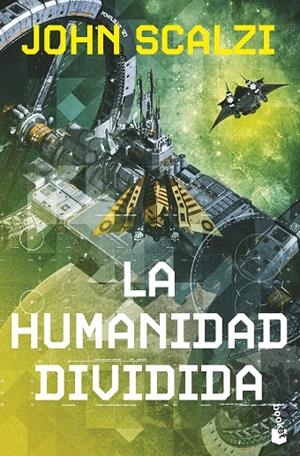 VIEJA GUARDIA 05, LA. LA HUMANIDAD DIVIDIDA | 9788445018033 | SCALZI, JOHN