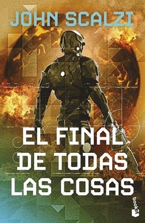 VIEJA GUARDIA 06, LA. EL FINAL DE TODAS LAS COSAS | 9788445018040 | SCALZI, JOHN