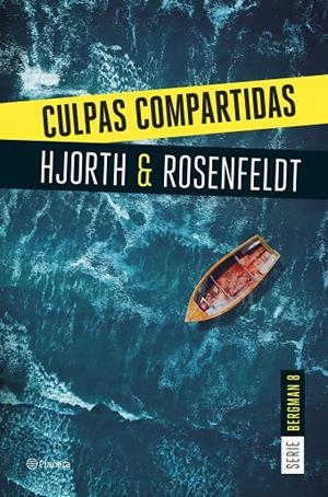 CULPAS COMPARTIDAS (SEBASTIAN BERGMAN 8) | 9788408290940 | HJORTH, MICHAEL / ROSENFELDT, HANS