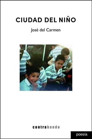 CIUDAD DEL NIÑO | 9788412689914 | DEL CARMEN, JOSÉ