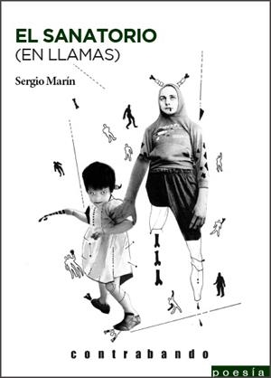 SANATORIO (EN LLAMAS), EL | 9788494086151 | MARÍN, SERGIO