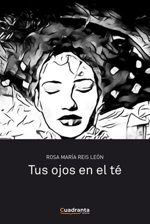 TUS OJOS EN EL TÉ | 9788410125629 | REIS LEON, ROSA MARIA