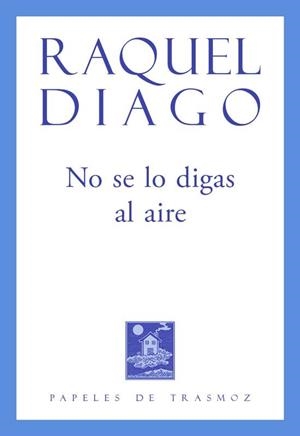 NO SE LO DIGAS AL AIRE | 9788412866100 | DIAGO, RAQUEL