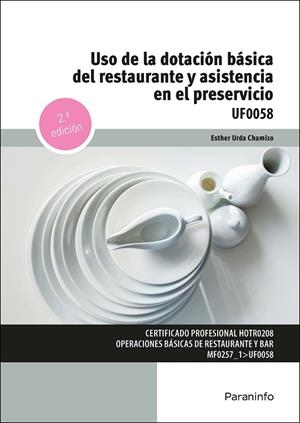 USO DE LA DOTACIÓN BÁSICA DEL RESTAURANTE Y ASISTENCIA EN EL PRESERVICIO | 9788428364133 | URDA CHAMIZO, ESTHER